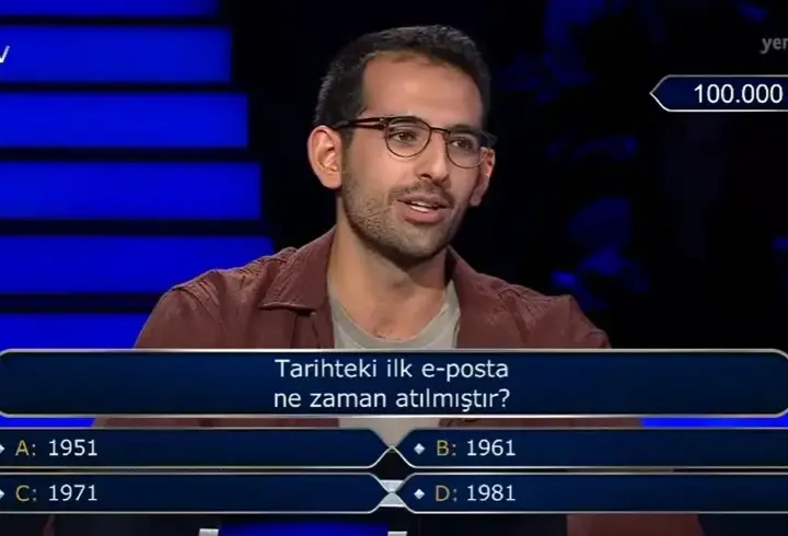 Tarihteki ilk e-posta ne zaman atılmıştır? Kim Milyoner Olmak İster sorusu!