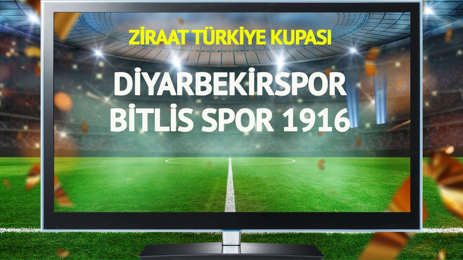 Diyarbekirspor Bitlis Spor 1916 maçı canlı yayınlanacak mı?