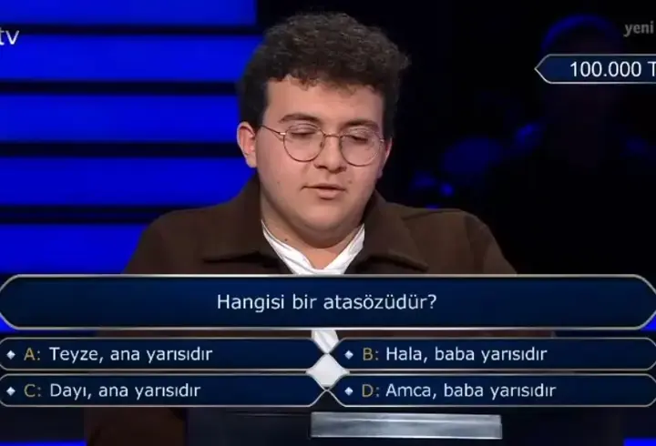 Hangisi bir atasözüdür? Teyze ana yarısıdır: Kim Milyoner Sorusu
