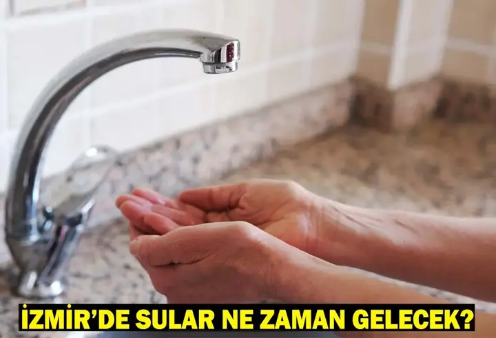 İZMİR SU KESİNTİSİ 9 AĞUSTOS 2025: İzmir’de Sular Ne Zaman Gelecek?