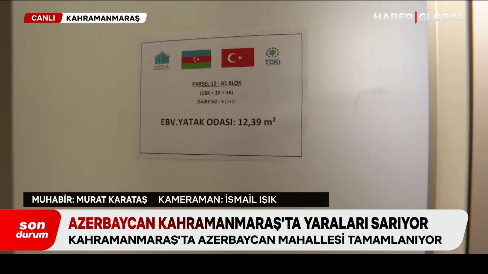 Azerbaycan Kahramanmaraş'ta yaraları sarıyor: Haber Global örnek dairede