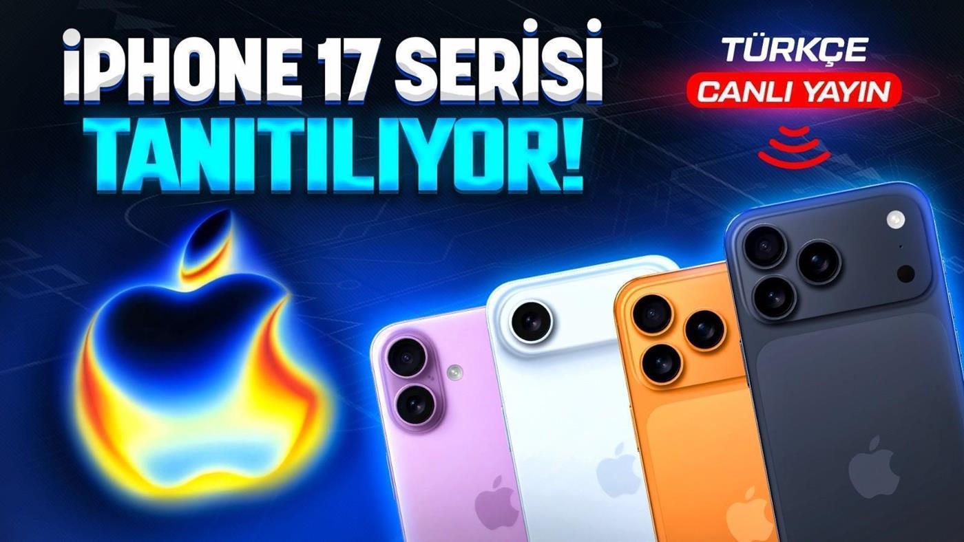 iPhone 17 Ailesi ve Daha Fazlası Tanıtılıyor | Apple Event 9 Eylül Canlı Yayın