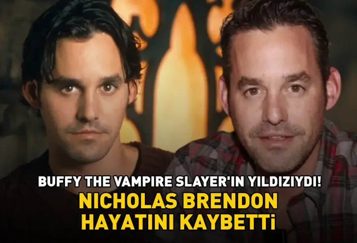 Buffy The Vampire Slayer'ın yıldızı Nicholas Brendon hayatını kaybetti!