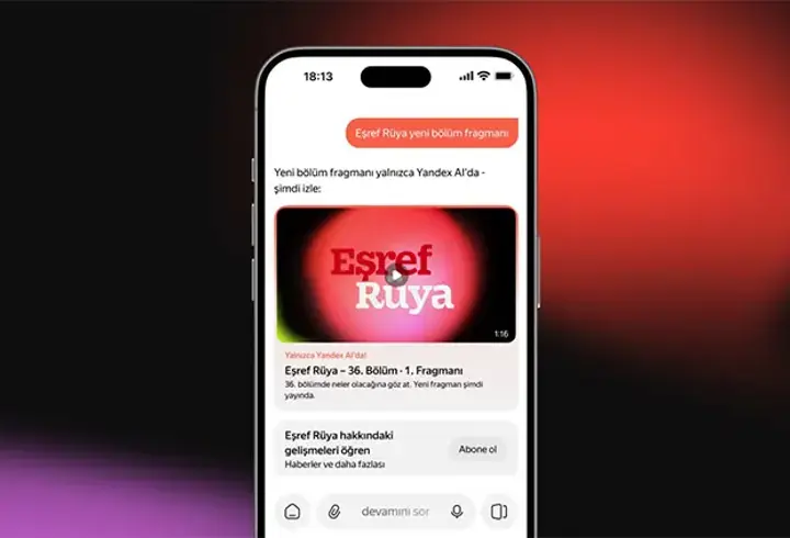 Eşref Rüya’nın yeni fragmanı sadece Yandex AI’da! Yeni özellikler ile dizi dünyasını keşfedin…