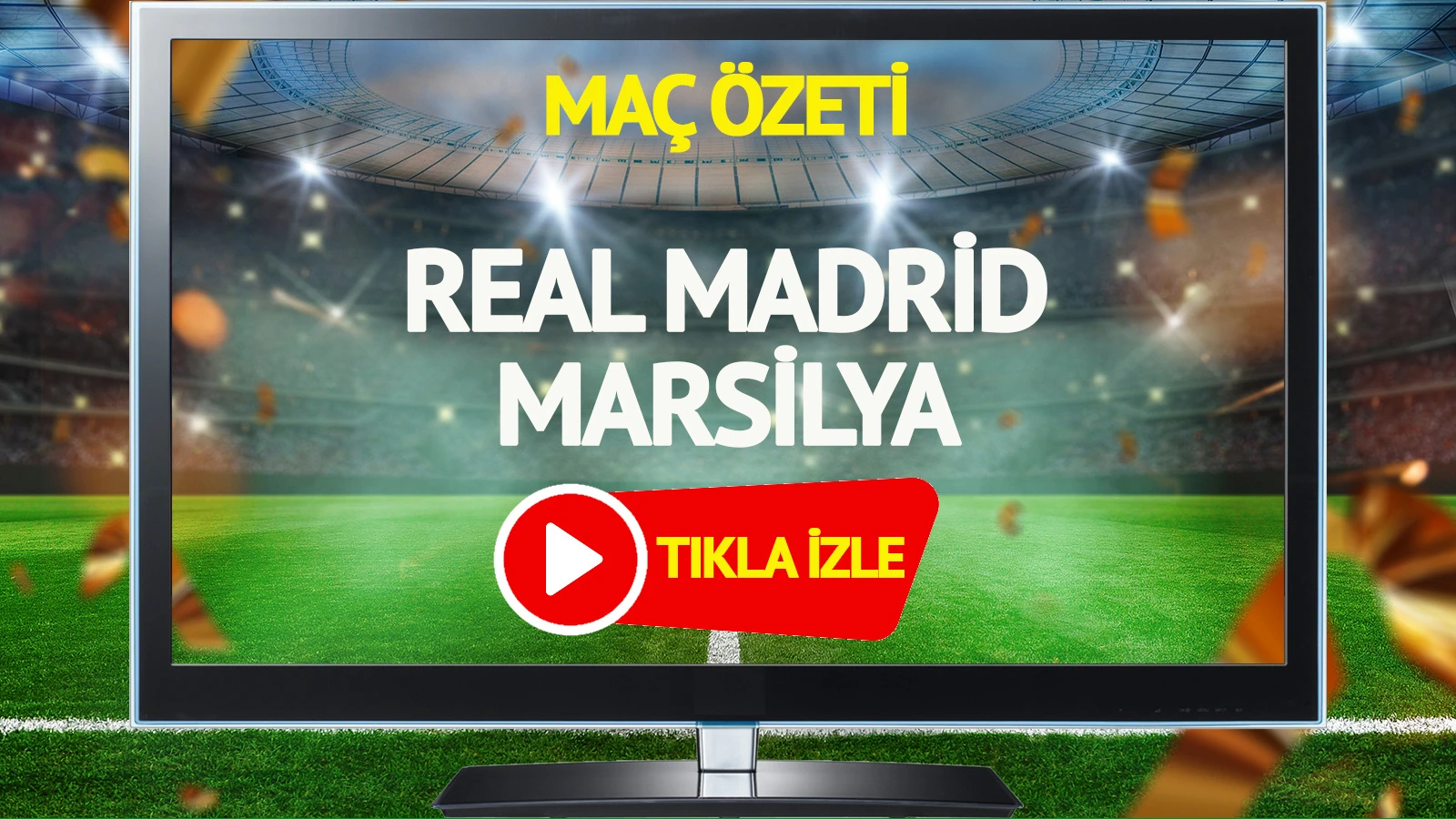 MAÇ ÖZETİ | Real Madrid Marsilya Maçı