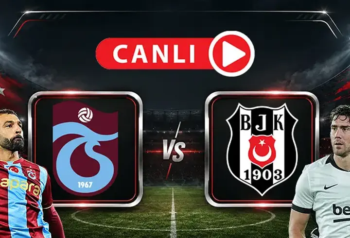 Trabzonspor - Beşiktaş Maçına Doğru! Muhtemel 11'ler