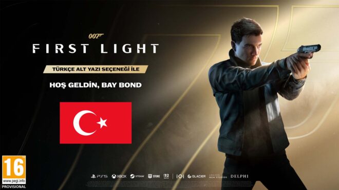 007 First Light için resmi Türkçe dil desteği açıklaması yapıldı