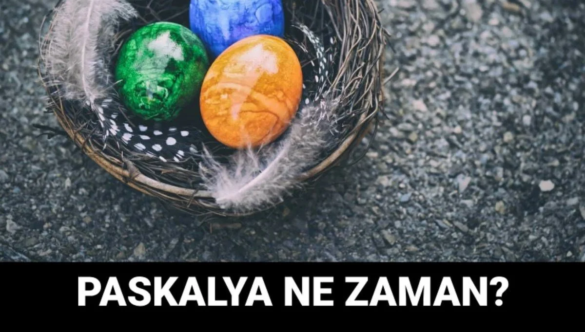 Paskalya ne zaman? 2025 Paskalya Bayramıı tarihi