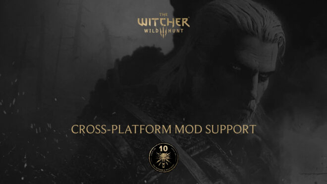 The Witcher 3: Wild Hunt için platformlar arası mod desteği geliyor