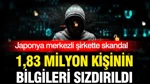 Japonya Merkezli Şirkette Skandal: 1,83 Milyon Kişinin Bilgileri Sızdırıldı