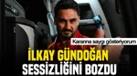İlkay Gündoğan Sessizliğini Bozdu: Kararına Saygı Gösteriyorum